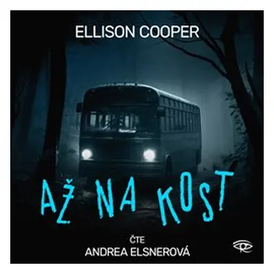 Až na kost - Ellison Cooper