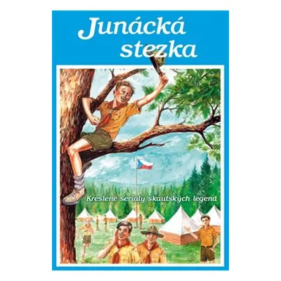 Junácká stezka - Jaroslav Foglar, kol.