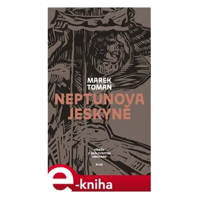 Neptunova jeskyně - Marek Toman