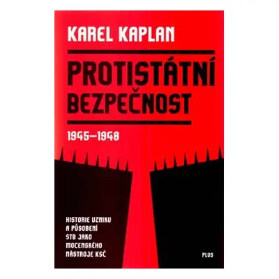 Protistátní bezpečnost - Karel Kaplan