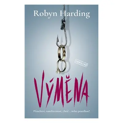 Výměna - Robyn Harding