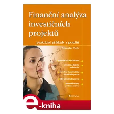 Finanční analýza investičních projektů - Miroslav Máče