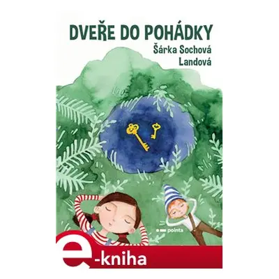 Dveře do pohádky - Šárka Sochová Landová