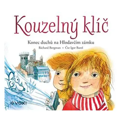 Kouzelný klíč - Konec duchů na Hlodavčím zámku - Richard Bergman