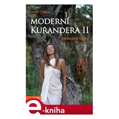 Moderní kurandera II - Lucie Chaya Chvojková