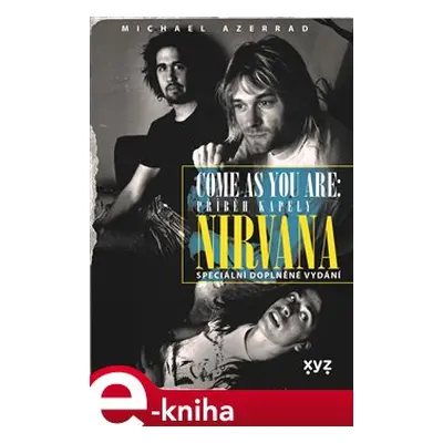 Nirvana. Come as you are - Michael Azerrad