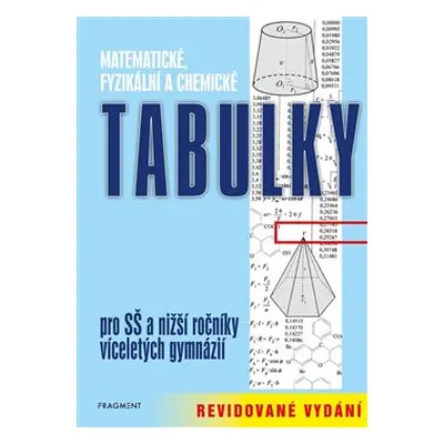 Matematické, fyzikální a chemické tabulky - Květoslava Růžičková, Vladimír Lank, Zdeněk Vošický,