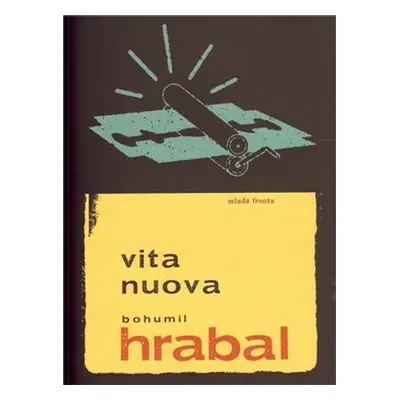 Vita nuova - Bohumil Hrabal