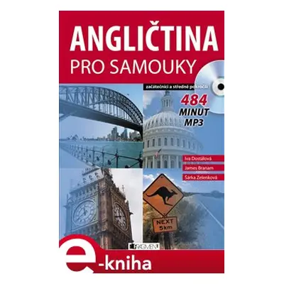 Angličtina pro samouky - Iva Dostálová, Šárka Zelenková, James Branam, Branam James