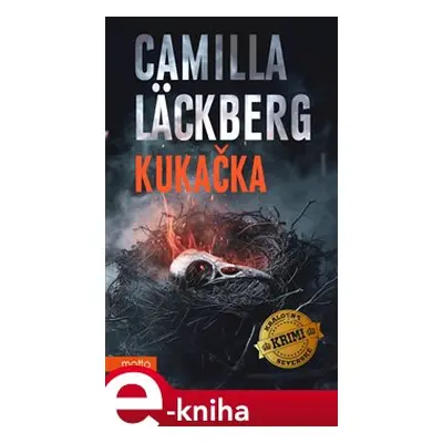 Kukačka - Camilla Läckberg