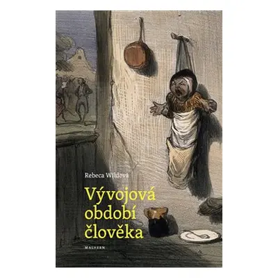 Vývojová období člověka - Rebeca Wildová