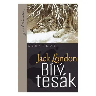 Bílý tesák - Jack London