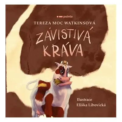 Závistivá kráva - Tereza Moc Watkinsová