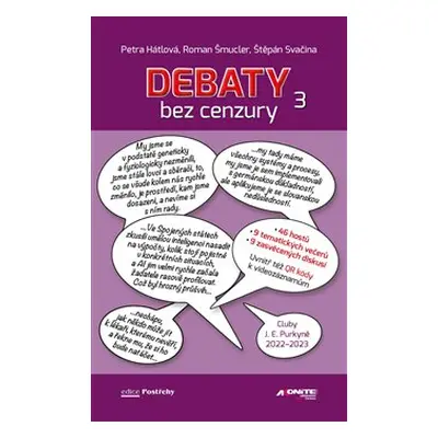 Debaty bez cenzury 3 - Štěpán Svačina, Roman Šmucler, Petra Hátlová