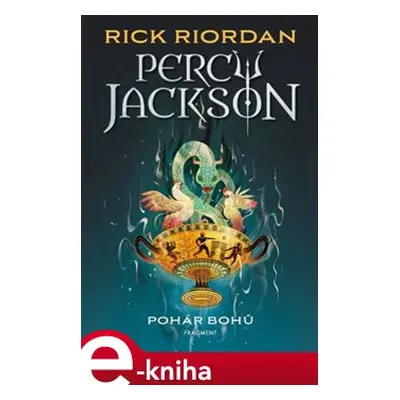 Percy Jackson – Pohár bohů - Rick Riordan