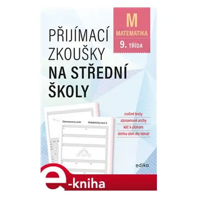 Přijímací zkoušky na střední školy – matematika - Petr Pupík, Stanislav Sedláček