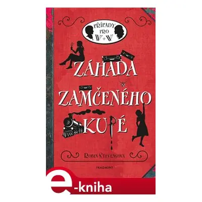 Záhada zamčeného kupé - Robin Stevensová