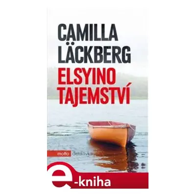 Elsyino tajemství - Camilla Läckberg