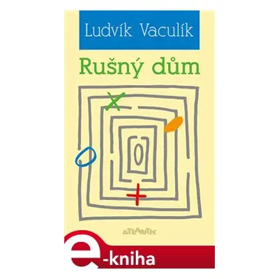 Rušný dům - Ludvík Vaculík