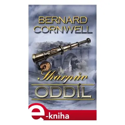 Sharpův oddíl - Bernard Cornwell