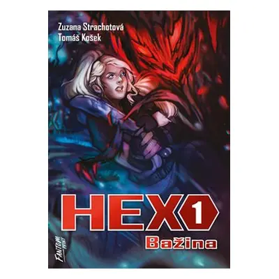 Hex: Bažina - Zuzana Strachotová, Tomáš Košek