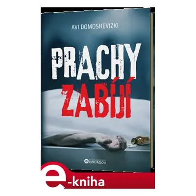 Prachy zabíjí - Avi Domoshevizki