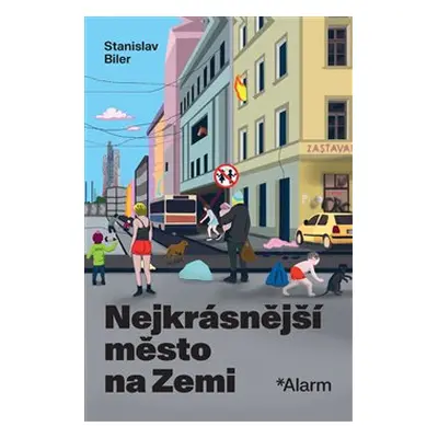 Nejkrásnější město na Zemi - Stanislav Biler