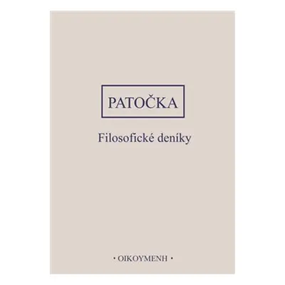 Filosofické deníky - Jan Patočka