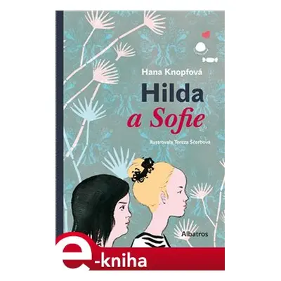 Hilda a Sofie - Hana Knopfová