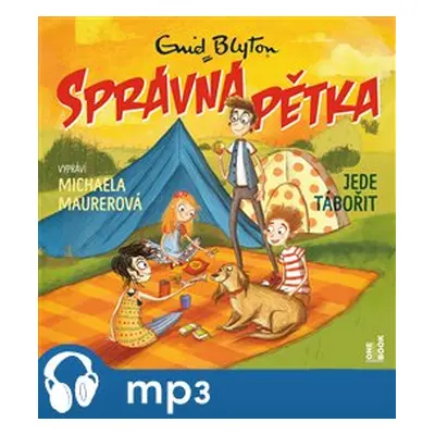 Správná pětka jede tábořit, mp3 - Enid Blytonová