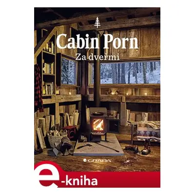 Cabin Porn - Za dveřmi - Klein Zach