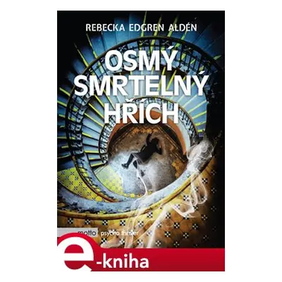 Osmý smrtelný hřích - Rebecka Edgren Aldén