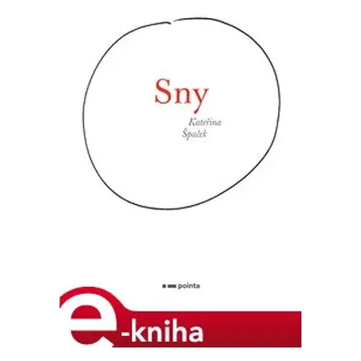 Sny - Kateřina Špaček