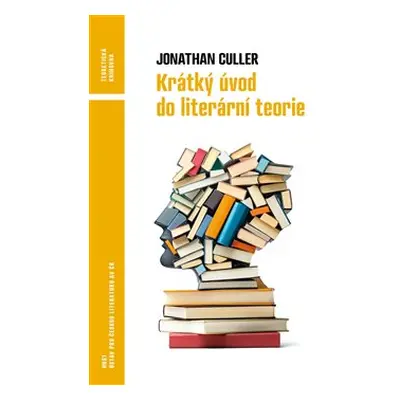 Krátký úvod do literární teorie - Jonathan Culler