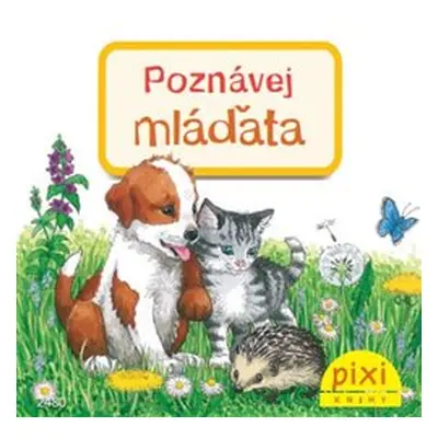 Poznávej mláďata - Liane Schneider