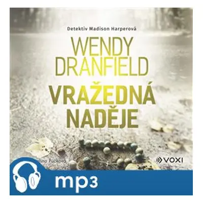 Vražedná naděje, mp3 - Wendy Dranfield