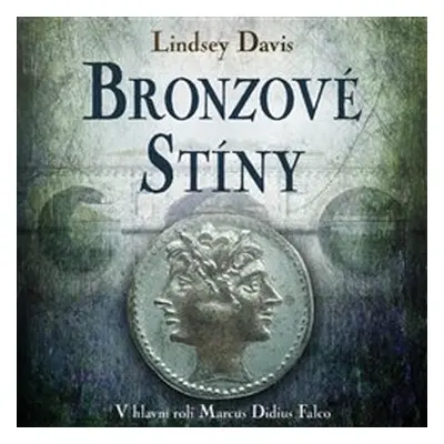 Bronzové stíny - Lindsey Davisová