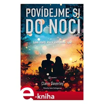 Povídejme si do noci - Claire Daverley