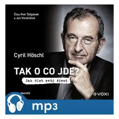 Tak o co jde?, mp3 - Cyril Höschl, Ivan Hamšík