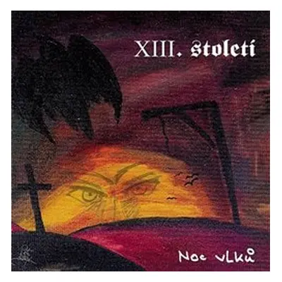 Noc vlků - XIII. století