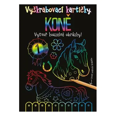 Vyškrabovací kartičky: Koně - kolektiv