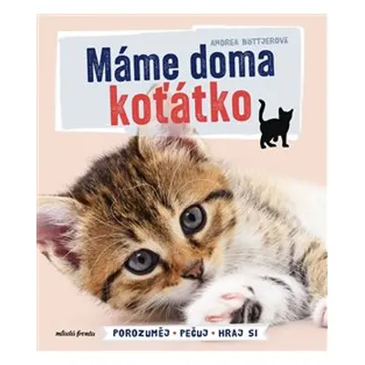 Máme doma koťátko