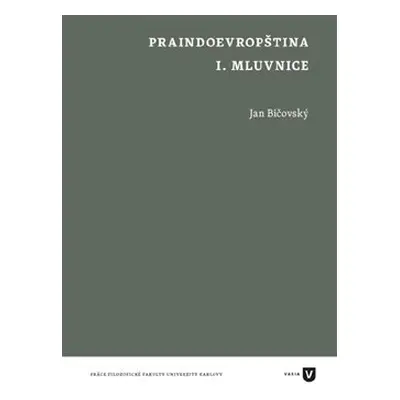 Praindoevropština - Jan Bičovský