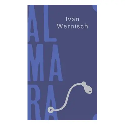 Almara - Ivan Wernisch