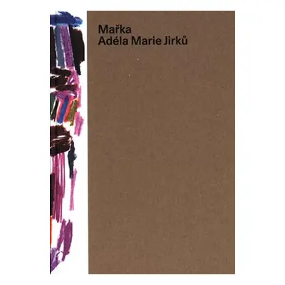 Mařka - Adéla Marie Jirků