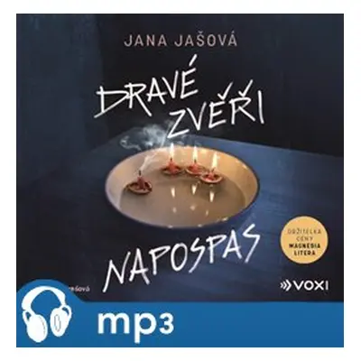 Dravé zvěři napospas, mp3 - Jana Jašová