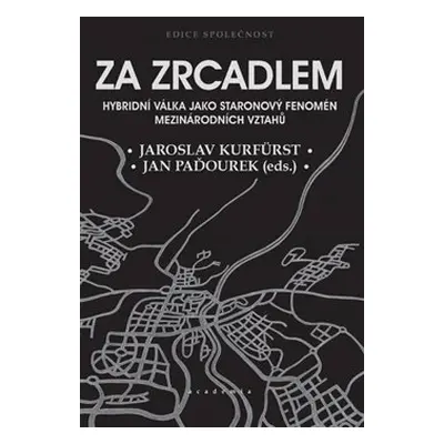 Za zrcadlem - Jaroslav Kurfürst, Jan Paďourek