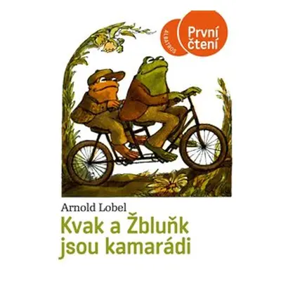 Kvak a Žbluňk jsou kamarádi - Arnold Lobel