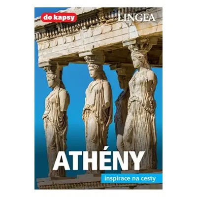 Athény - Inspirace na cesty