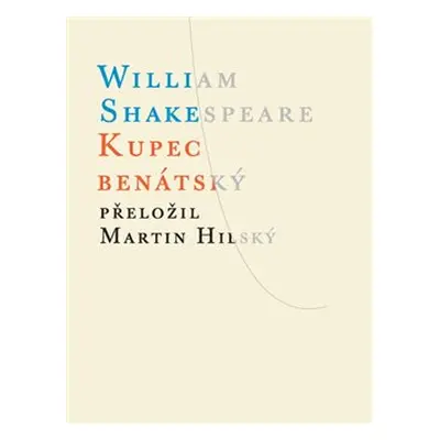 Kupec benátský - William Shakespeare